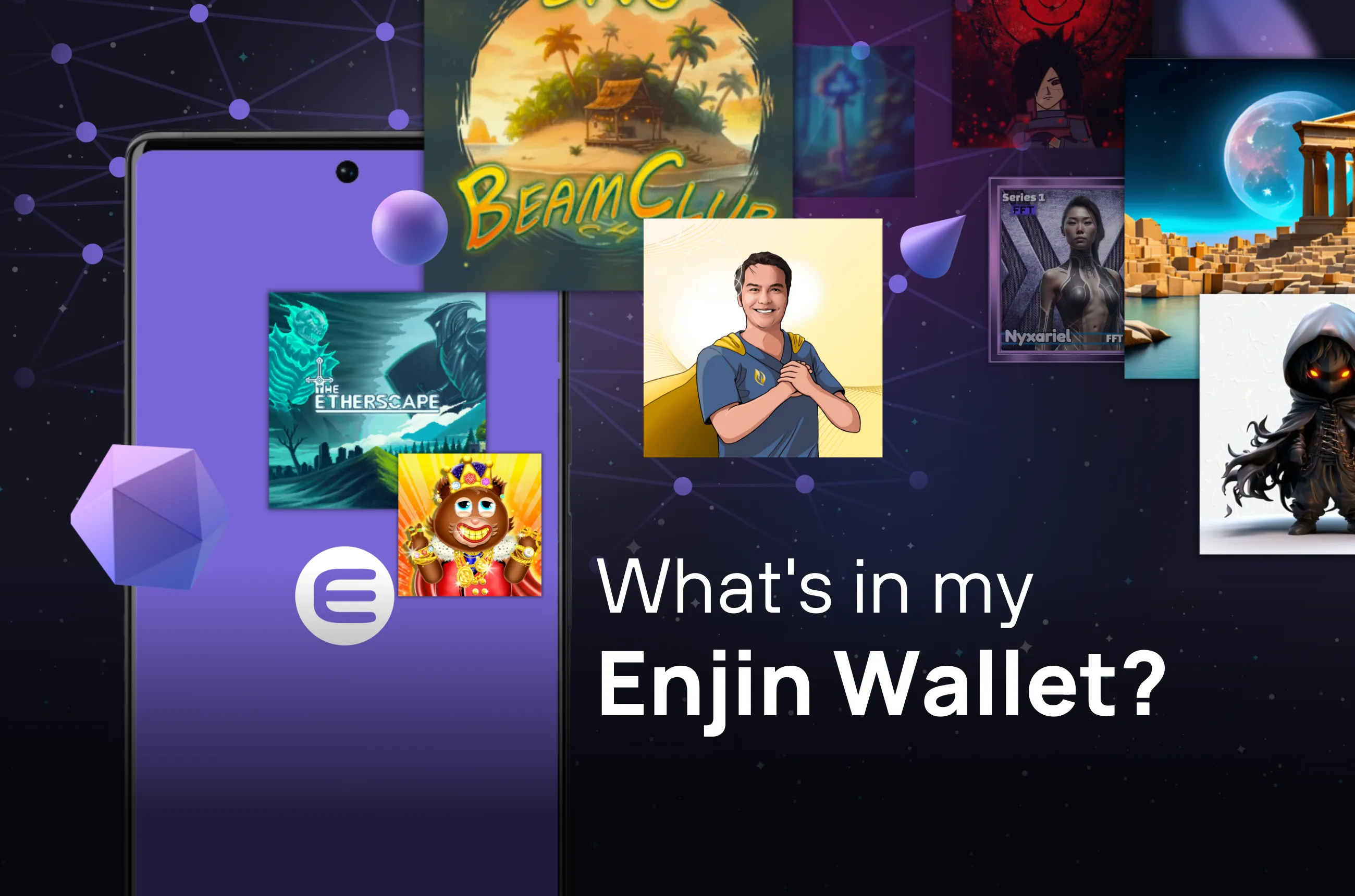 What’s In My Enjin Wallet: My Top 10 NFT.io Picks