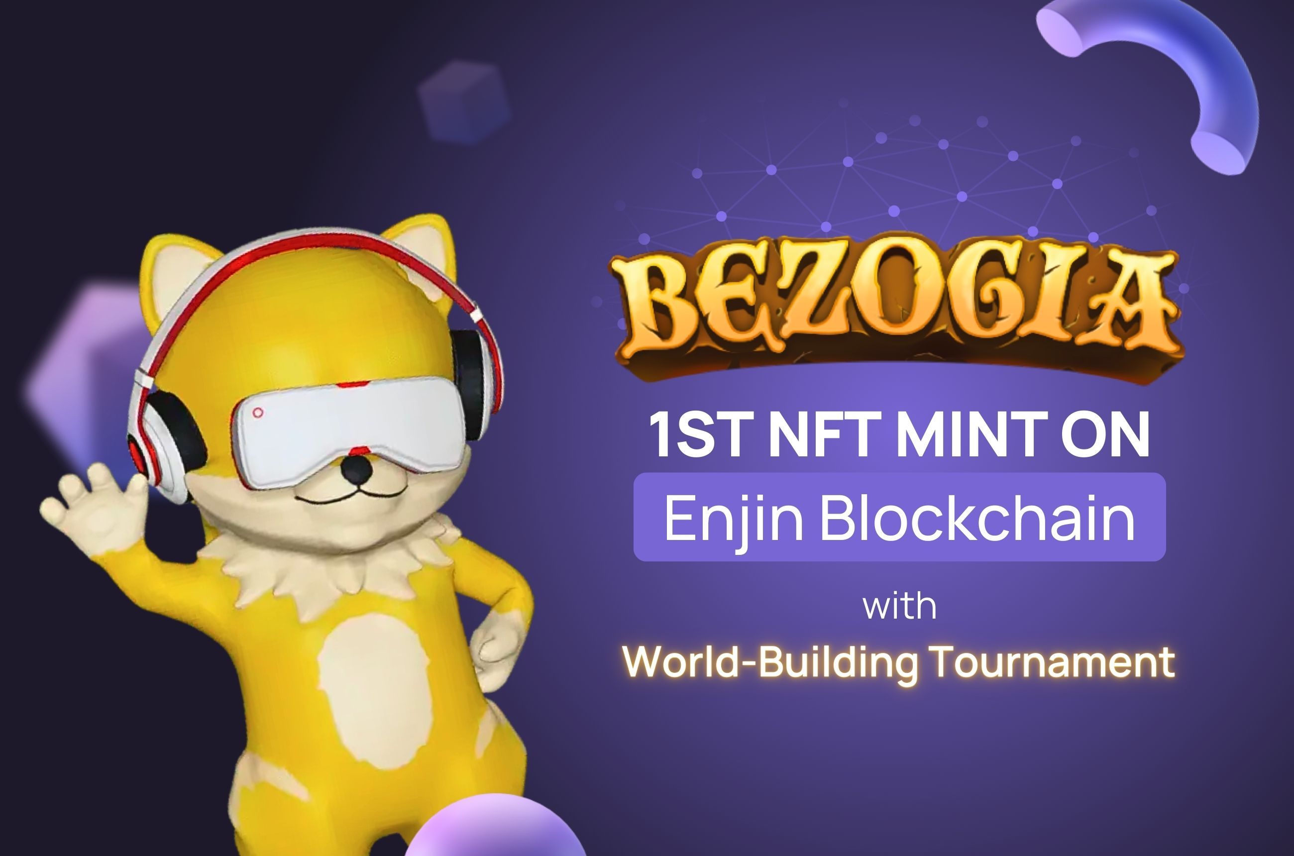 World of Bezogia celebrates 1st NFT mint on Enjin Blockchain with World-Building Tournament