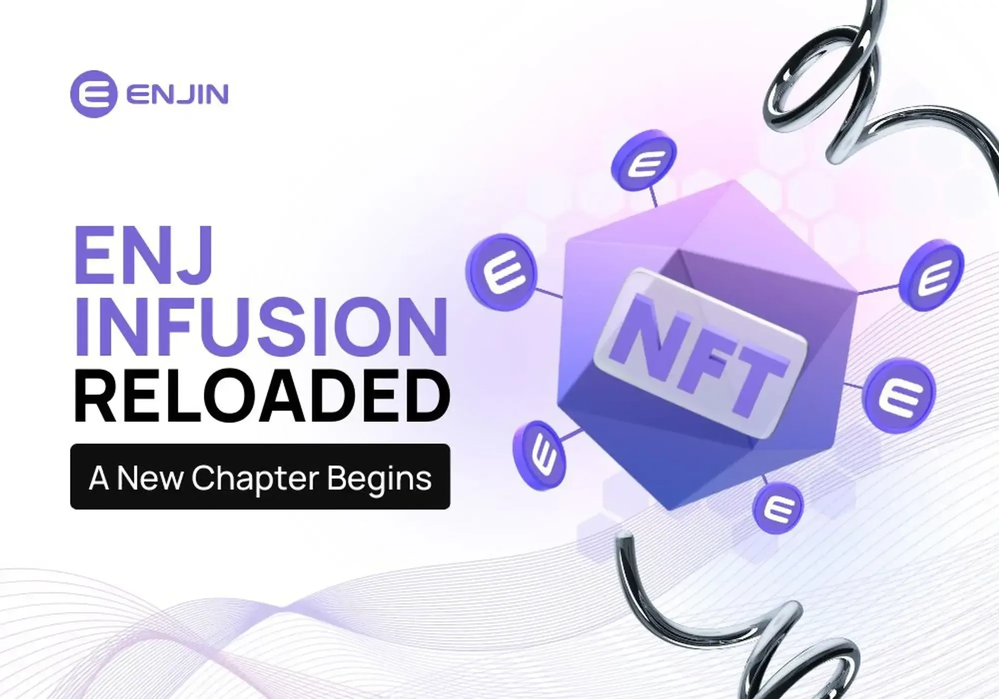 ENJ Infusion Reloaded: A New Chapter Begins