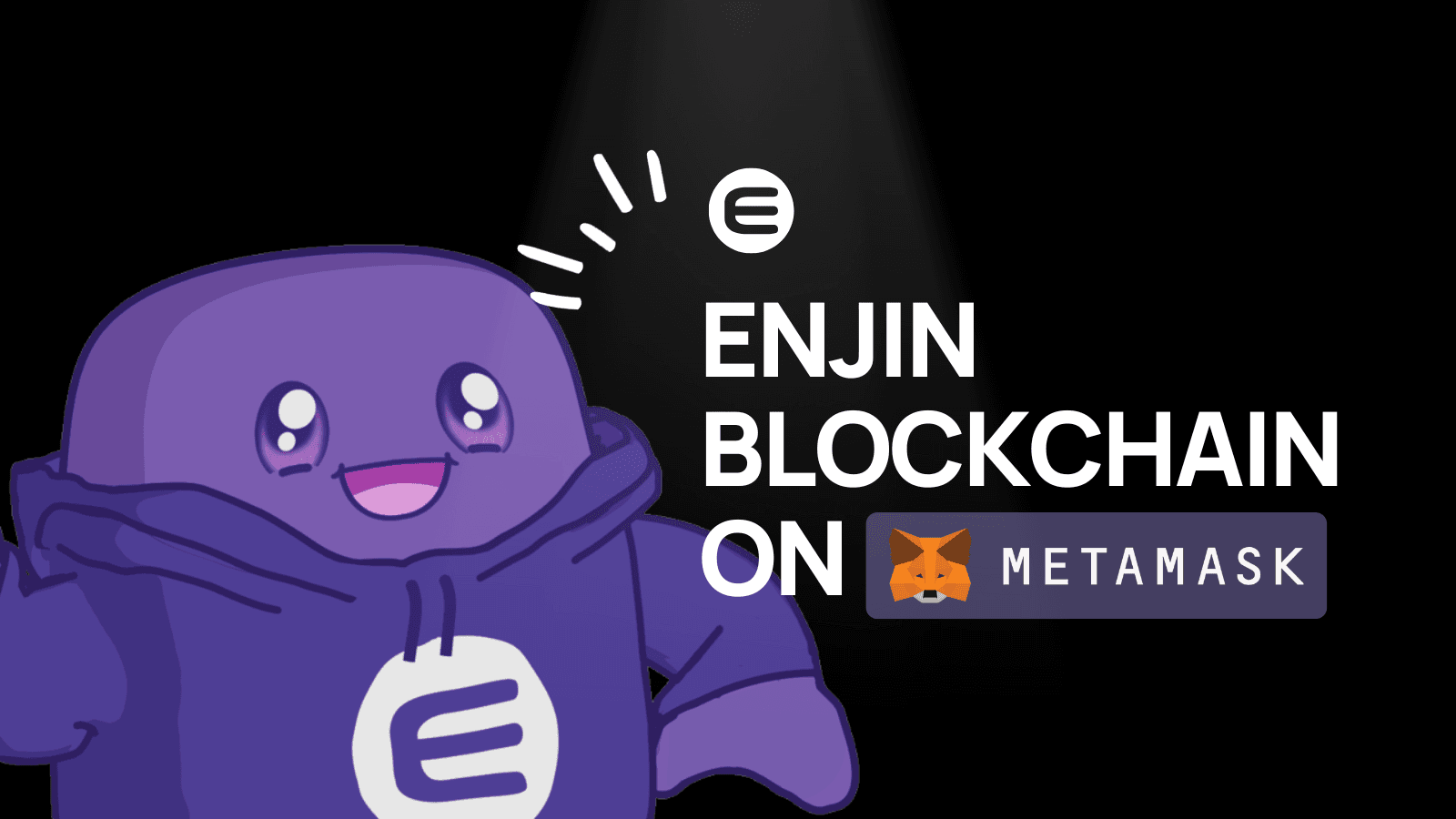 Enjin on MetaMask: Introducing the Enjin Snap