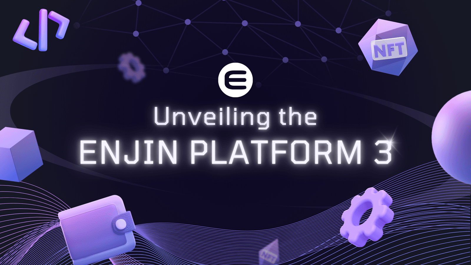 Enjin Platform 3 Is Here